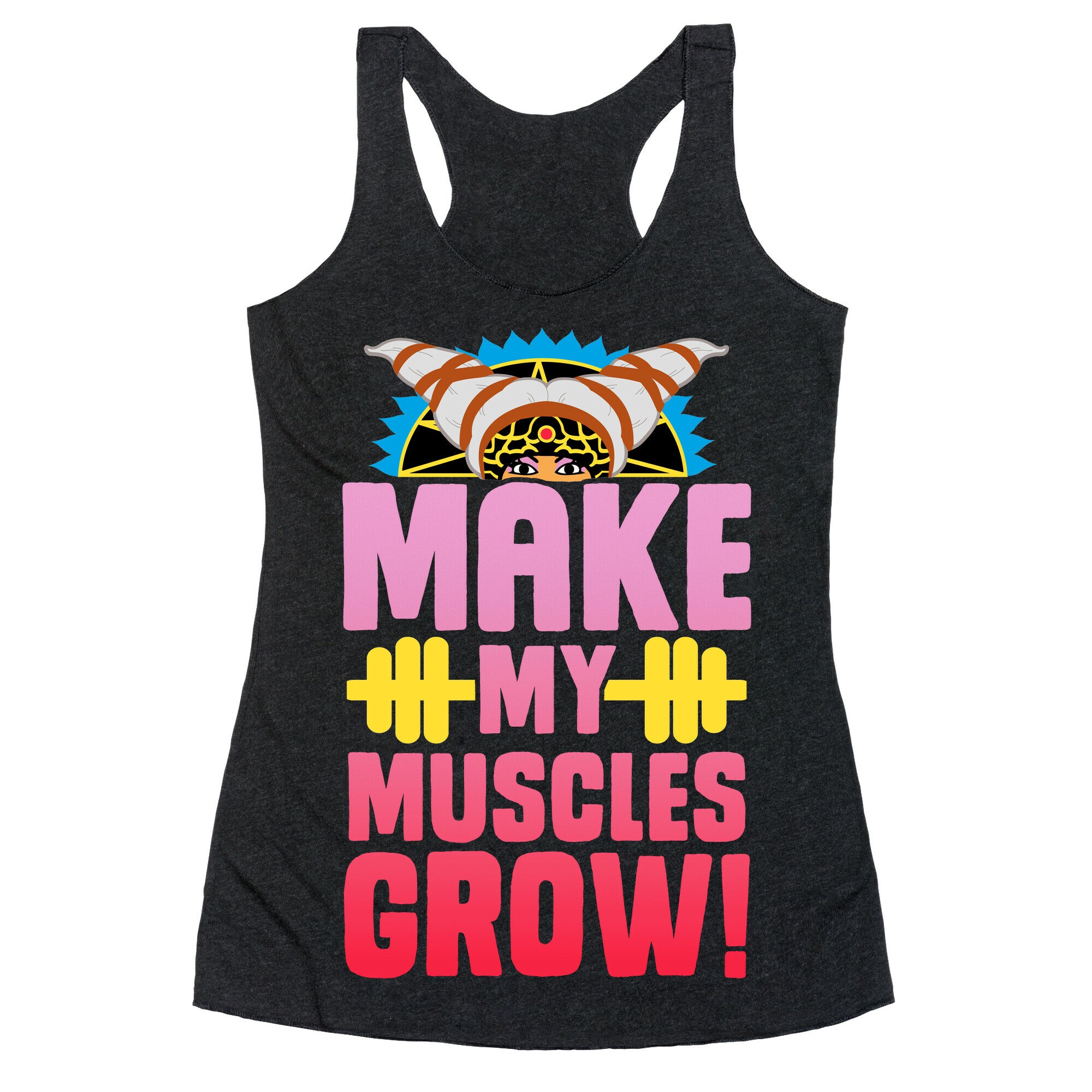 Make My Muscles Grow! Racerback Tank